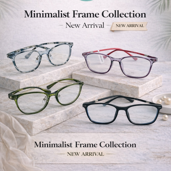 Minimalist Frame Collection – New Arrival
